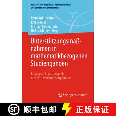 【3-4周达】Unterstützungsmaßnahmen in mathematikbezogenen Studiengängen : Konzepte, Praxisbeispiel... [9783662648322]