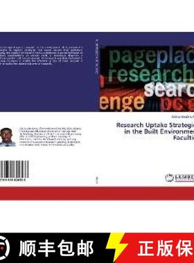 预订 Research Uptake Strategies in the Built Environment Faculties [9783659820533]