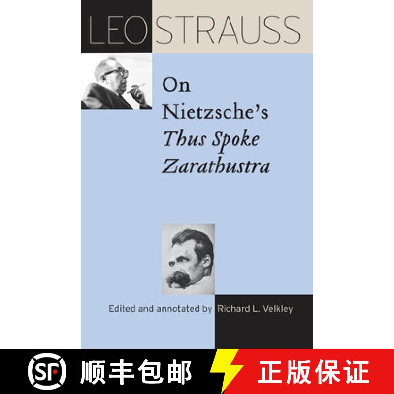 【3-4周达】Leo Strauss on Nietzsche's Thus Spoke Zarathustra [9780226816791]