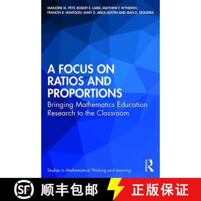 【3-4周达】A Focus on Ratios and Proportions : Bringing Mathematics Education Research to the Classroom [9780367374051]