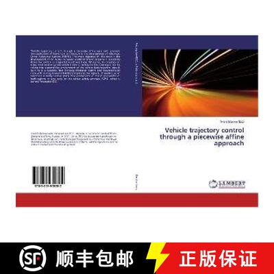 预订 Vehicle trajectory control through a piecewise affine approach [9783659959202]