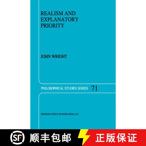 【3-4周达】精装 Realism and Explanatory Priority [9780792344841]