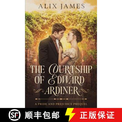 【3-4周达】The Courtship of Edward Gardiner: A Pride and Prejudice Prequel [9781957082141]