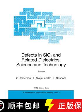 【3-4周达】Defects in SiO2 and Related Dielectrics: Science and Technology: - Defects in SiO2 and Rel... [9780792366850]