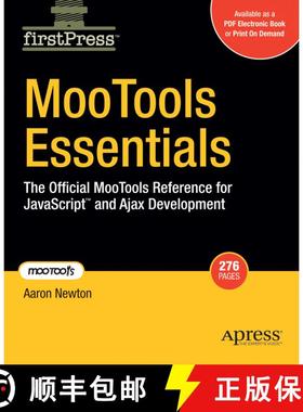 【3-4周达】MooTools Essentials: The Official MooTools Reference for JavaScript(TM) and Ajax Developme... [9781430209836]