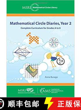 【3-4周达】Mathematical Circle Diaries, Year 2 : Complete Curriculum for Grades 6 to 8 [9781470437183]