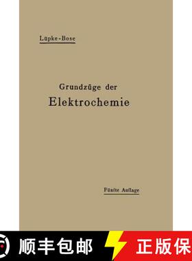 【3-4周达】Grundzüge Der Elektrochemie Auf Experimenteller Basis [9783662235874]