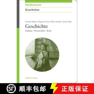 Geschichte 9783050044354 Studium Beruf Wissenschaft 预订