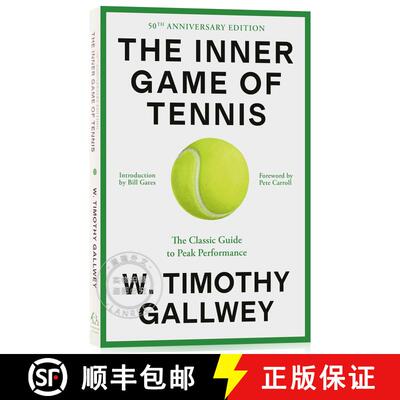 现货 身心合一的奇迹力量 美版 The Inner Game of Tennis: The Classic Guide to the Mental Side of Peak P... [9780679778318]