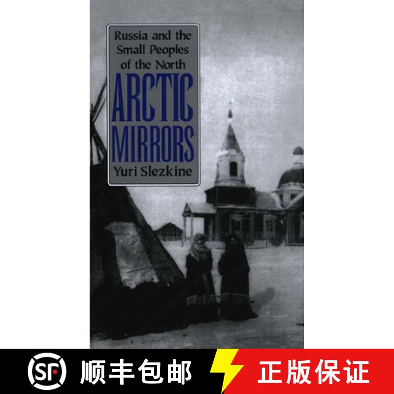 【3-4周达】Arctic Mirrors: Radical Evil and the Power of Good in History [9780801481789]