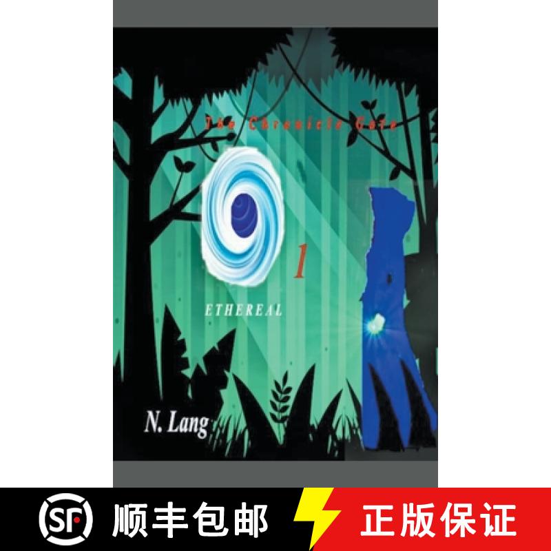 【3-4周达】The Chronicle Gate vol 1: Ethereal [9781393645931]