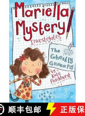【3-4周达】Mariella Mystery: The Ghostly Guinea Pig: Book 1 [9781444008883]