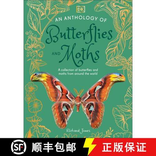 【3-4周达】精装 An Anthology of Butterflies and Moths: A Collection of Over 100 of the World's Most F... [9780593959312]