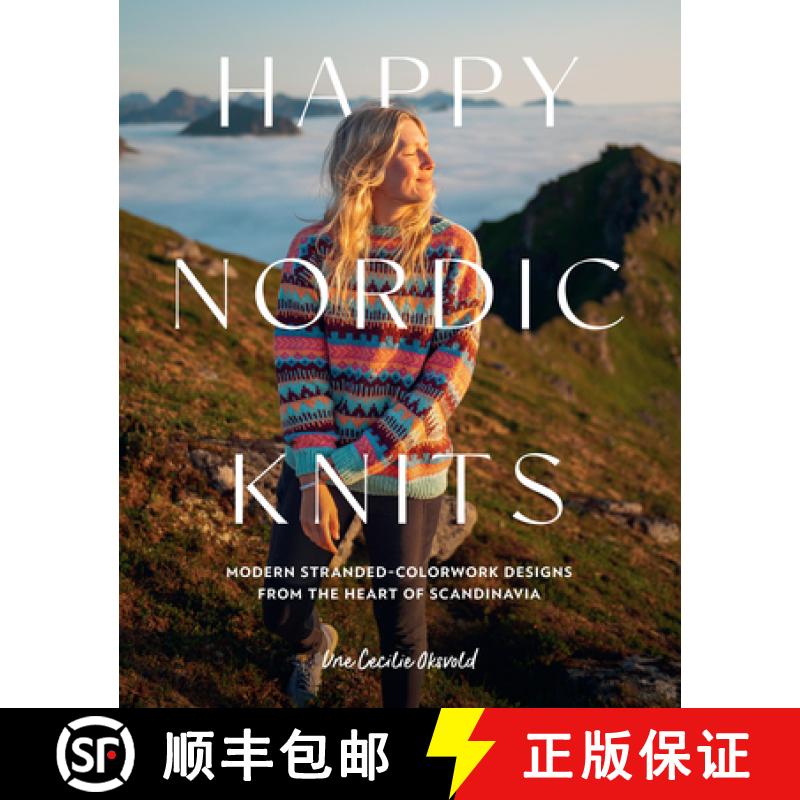 【3-4周达】Happy Nordic Knits : Modern Stranded-Colorwork Designs from the Heart of Scandinavia - Pro... [9780760396810]