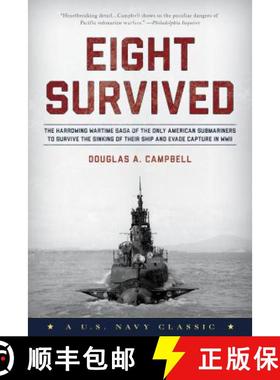 【3-4周达】Eight Survived : The Harrowing Story Of The USS Flier And The Only Downed World War II Sub... [9781493032853]