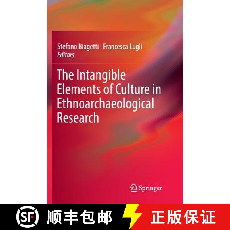 【4周达】The Intangible Elements of Culture in Ethnoarchaeological Research [9783319794525]