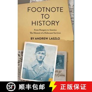 【3-4周达】Footnote to History: From Hungary to America. The Memoir of a Holocaust Survivor [9789493322875]