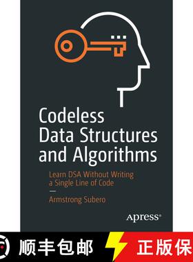 【3-4周达】Codeless Data Structures and Algorithms : Learn DSA Without Writing a Single Line of Code ... [9781484257241]