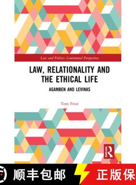 【3-4周达】Law, Relationality and the Ethical Life: Agamben and Levinas [9781138726307]