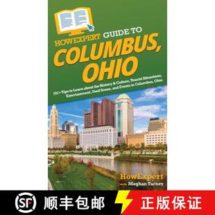 101 History Tips Learn Guide Columbus 9781648919732 Culture Tourist... HowExpert Ohio the about 4周达