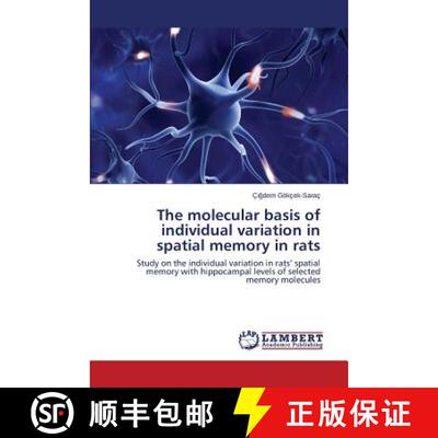 预订 The molecular basis of individual variation in spatial memory in rats [9783659673313]