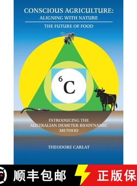 预订 Conscious Agriculture: Aligning With Nature, The Future of Food, An Introduction to the Australi... [9798895698228]