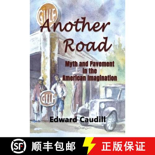 【3-4周达】Another Road: Myth and Pavement in the American Imagination [9798989312177]