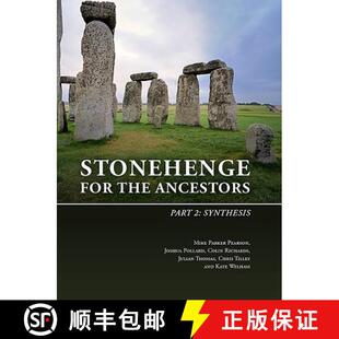 【3-4周达】Stonehenge for the Ancestors. Part 2: Synthesis [9789088907050]