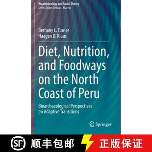 Foodways Bioarchaeological and Diet Perspectives Peru the ... Coast Nutrition 4周达 9783030426163 North