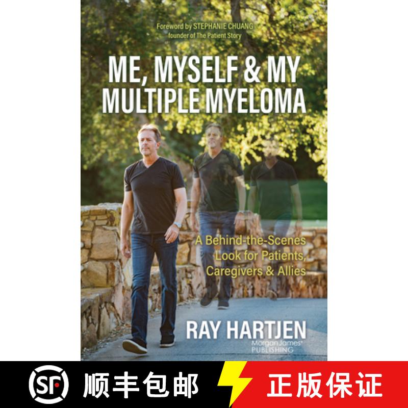【3-4周达】Me, Myself & My Multiple Myeloma : A Behind-the-Scenes Look for Patients, Caregivers & Allies [9781636983349]