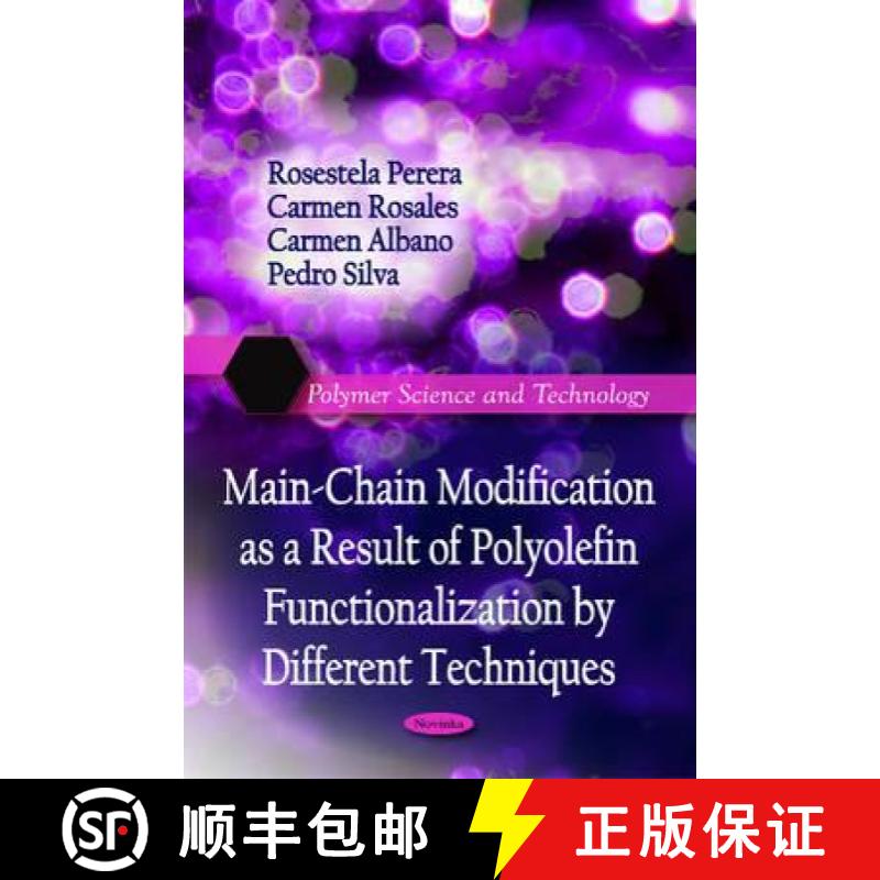 【3-4周达】Main-Chain Modification as a Result of Polyolefin Functionalization by Different Techniques [9781616687816]