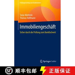 【3-4周达】Immobiliengeschäft: Sicher durch die Prüfung zum Bankfachwirt (1. Aufl. 2017) [9783658185039]