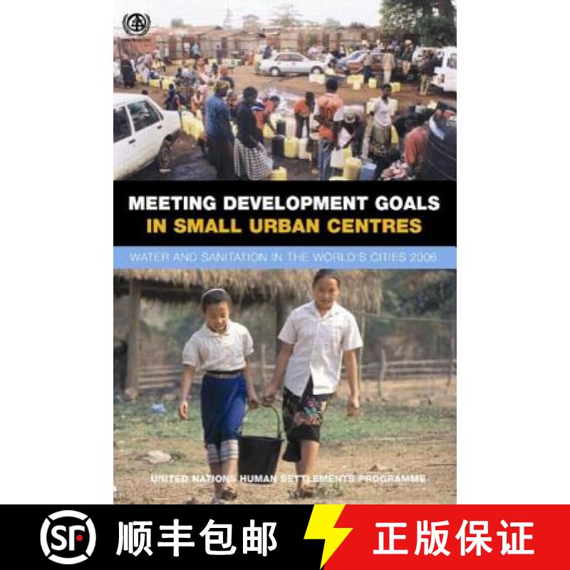 【3-4周达】Meeting Development Goals in Small Urban Centres: Water and Sanitation in the Worlds Citie... [9781844073047]