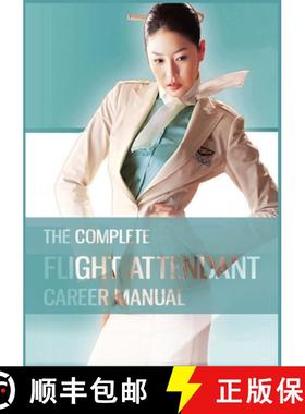 预订 The Complete Flight Attendant Career Manual [9781916330702]
