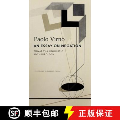 【3-4周达】An Essay on Negation: For a Linguistic Anthropology [9781803093635]