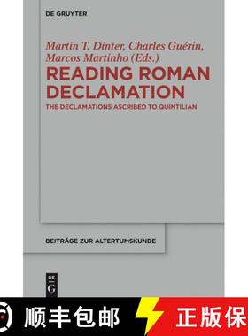 预订 Reading Roman Declamation: The Declamations Ascribed to Quintilian [9783110352405]