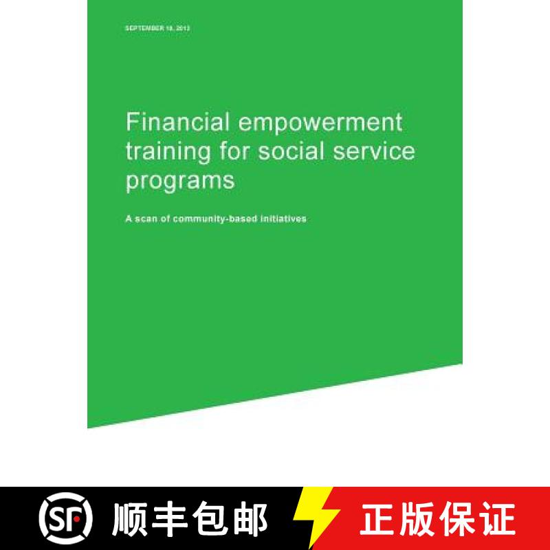 【3-4周达】Financial empowerment training for social service programs: A scan of community-based init... [9781500779917]