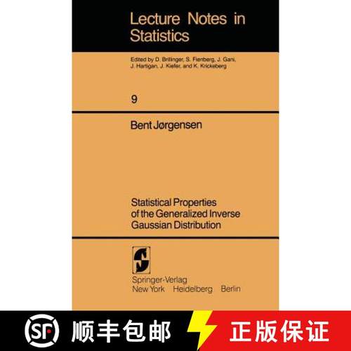【3-4周达】Statistical Properties of the Generalized Inverse Gaussian Distribution [9780387906652]