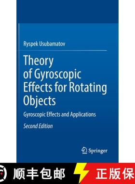 【3-4周达】Theory of Gyroscopic Effects for Rotating Objects : Gyroscopic Effects and Applications [9783030992125]