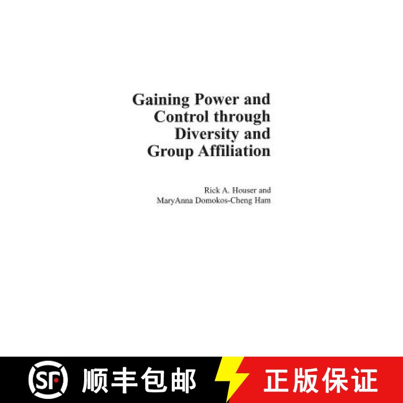 【3-4周达】Gaining Power and Control through Diversity and Group Affiliation [9780897896979]