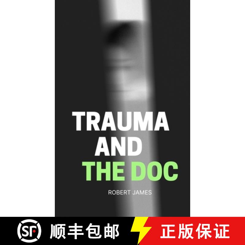 【2-3周达】Trauma and the Doc [9789357695718]