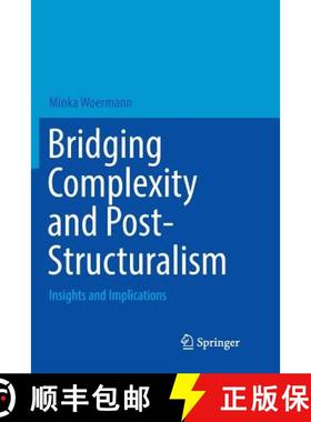 【3-4周达】Bridging Complexity and Post-Structuralism : Insights and Implications [9783319818030]