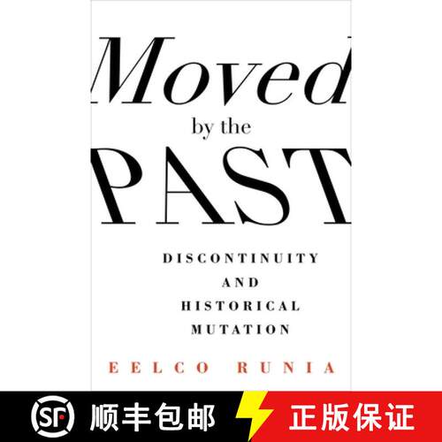 【3-4周达】精装 Moved by the Past – Discontinuity and Historical Mutation [9780231168205]