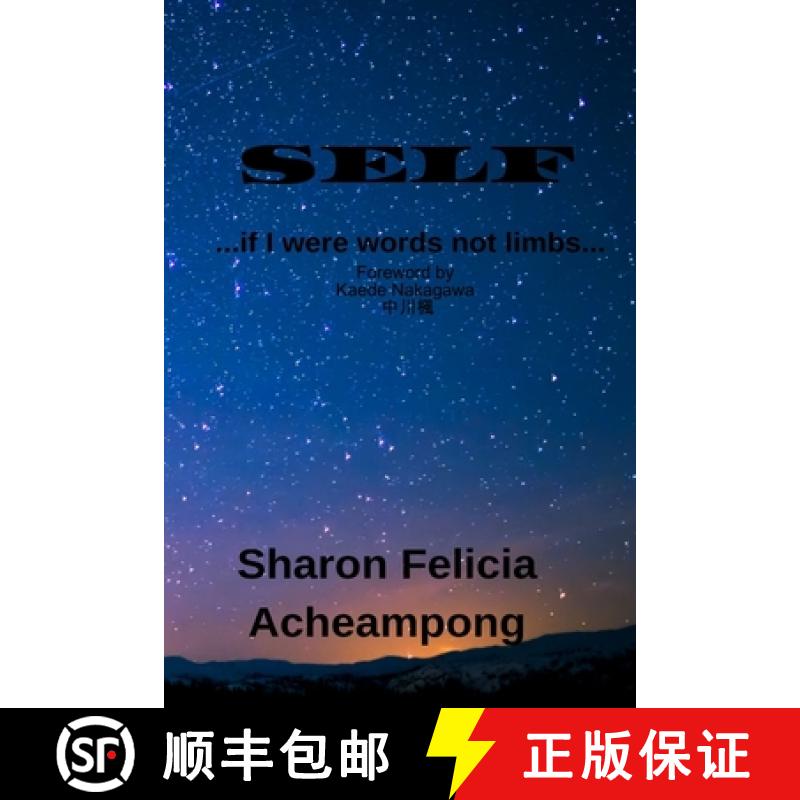 【2-3周达】SELF ...if I were words not limbs... [9780359667604]