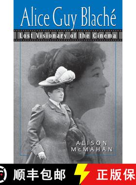 【3-4周达】Alice Guy Blache and the Birth of Film Narrative [9780826451576]