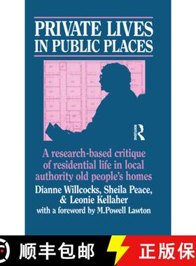 【3-4周达】Private Lives in Public Places: Research-Based Critique of Residential Life in Local Autho... [9781138467491]