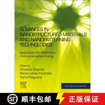 【3-4周达】Advances in Nanostructured Materials and Nanopatterning Technologies: Applications for Hea... [9780128168653]
