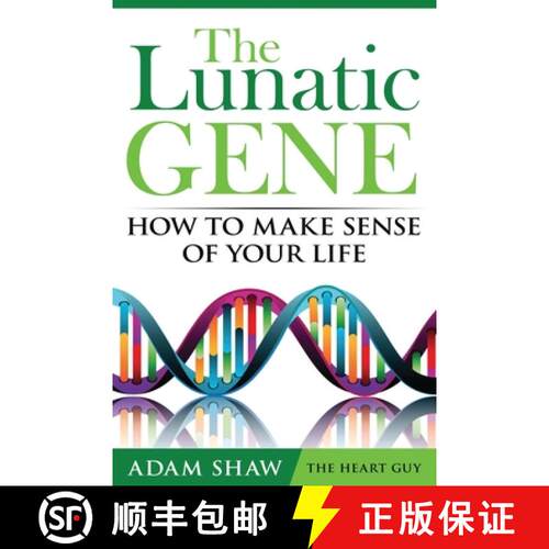 【3-4周达】The Lunatic Gene: How To Make Sense Of Your Life [9780995499102]