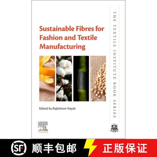【3-4周达】Sustainable Fibres for Fashion and Textile Manufacturing [9780128240526]
