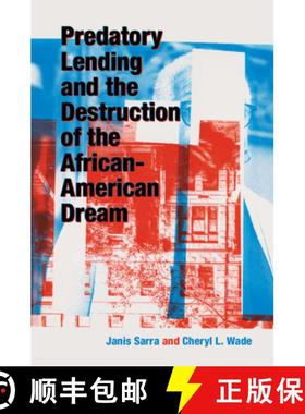 【3-4周达】Predatory Lending and the Destruction of the African-American Dream [9781108811583]